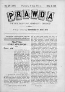 Prawda. Tygodnik polityczny, społeczny i literacki 1911, Nr 27