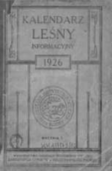 Kalendarz Leśny Informacyjny 1926 I