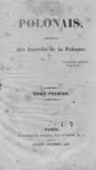 Polonais, Le. Journal des Intérêts de la Pologne, dirigé par un membre de la diète polonaise 1833 I