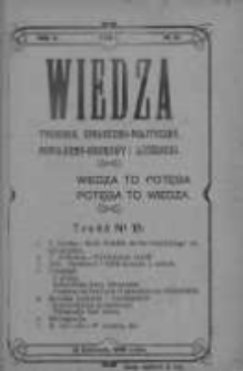 Wiedza. Tygodnik społeczno-polityczny, popularno-naukowy i literacki 1908, Rok II, Tom I, Nr 15