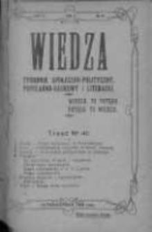 Wiedza. Tygodnik społeczno-polityczny, popularno-naukowy i literacki 1909, Rok III, Tom II, Nr 41