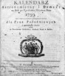 Kalendarz Astronomiczny i Domowy... dla Prus Południowych i sąsiedzkich okolic... 1799
