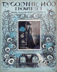 Tygodnik Mód i Powieści. Pismo ilustrowane dla kobiet 1908, Nr 11