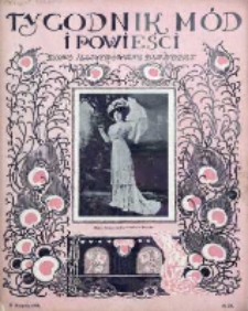 Tygodnik Mód i Powieści. Pismo ilustrowane dla kobiet 1908, Nr 35