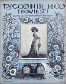 Tygodnik Mód i Powieści. Pismo ilustrowane dla kobiet 1908, Nr 40