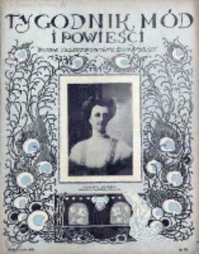 Tygodnik Mód i Powieści. Pismo ilustrowane dla kobiet 1908, Nr 48