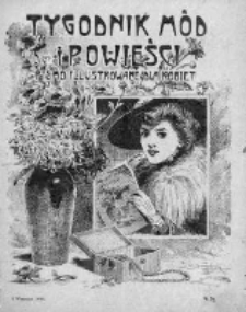 Tygodnik Mód i Powieści. Pismo ilustrowane dla kobiet 1909, Nr 36