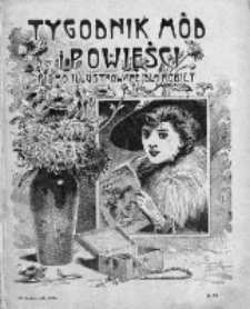 Tygodnik Mód i Powieści. Pismo ilustrowane dla kobiet 1909, Nr 44