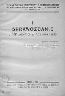 Sprawozdanie z Działalności... Towarzystwo Instytutu Rzemieślniczego Województwa Łódzkiego w Łodzi R. 1. 1929/1930