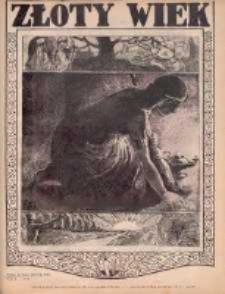 Złoty Wiek : czasopismo oparte na rzeczywistości, przekonaniu i nadziei : dwutygodnik, 1925-1926, R. I, Nr 9