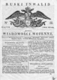Ruski inwalid czyli wiadomości wojenne 1818, Nr 51