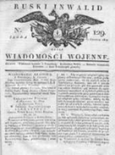 Ruski inwalid czyli wiadomości wojenne 1817, Nr 129