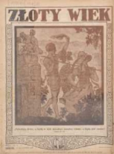 Złoty Wiek : czasopismo oparte na rzeczywistości, przekonaniu i nadziei : dwutygodnik, 1927-1928, R. III, Nr 51