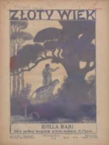 Złoty Wiek : czasopismo oparte na rzeczywistości, przekonaniu i nadziei : dwutygodnik, 1928-1929, R. IV, Nr 84