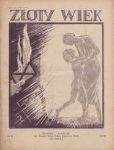 Złoty Wiek : czasopismo oparte na rzeczywistości, przekonaniu i nadziei : dwutygodnik, 1933, R. IX, Nr 202