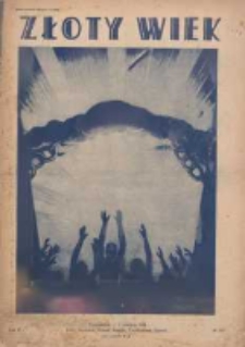 Złoty Wiek : czasopismo oparte na rzeczywistości, przekonaniu i nadziei : dwutygodnik, 1934, R. X, Nr 216