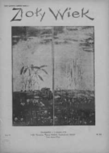 Złoty Wiek : czasopismo oparte na rzeczywistości, przekonaniu i nadziei : dwutygodnik, 1935, R. XI, Nr 245