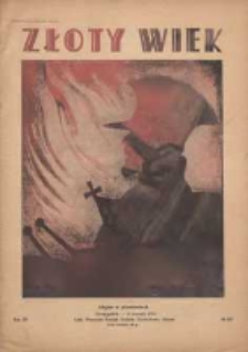 Złoty Wiek : czasopismo oparte na rzeczywistości, przekonaniu i nadziei : dwutygodnik, 1936, R. XII, Nr 257
