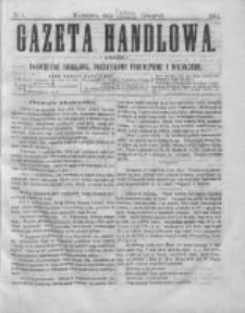 Gazeta Handlowa. Pismo poświęcone handlowi, przemysłowi fabrycznemu i rolniczemu, 1864, Nr 5