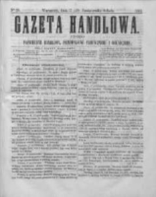 Gazeta Handlowa. Pismo poświęcone handlowi, przemysłowi fabrycznemu i rolniczemu, 1864, Nr 25