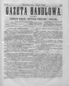 Gazeta Handlowa. Pismo poświęcone handlowi, przemysłowi fabrycznemu i rolniczemu, 1864, Nr 27
