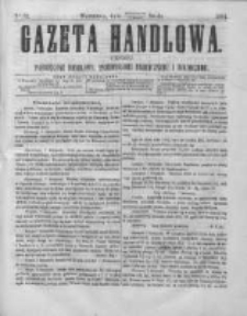 Gazeta Handlowa. Pismo poświęcone handlowi, przemysłowi fabrycznemu i rolniczemu, 1864, Nr 33