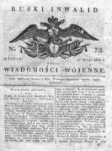 Ruski inwalid czyli wiadomości wojenne 1820, Nr 73