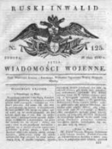 Ruski inwalid czyli wiadomości wojenne 1820, Nr 125