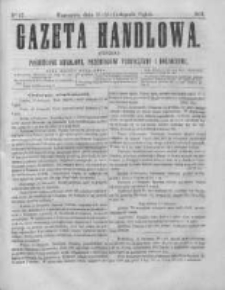 Gazeta Handlowa. Pismo poświęcone handlowi, przemysłowi fabrycznemu i rolniczemu, 1864, Nr 47