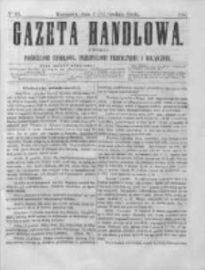 Gazeta Handlowa. Pismo poświęcone handlowi, przemysłowi fabrycznemu i rolniczemu, 1864, Nr 62