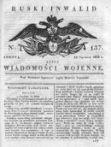 Ruski inwalid czyli wiadomości wojenne 1820, Nr 137