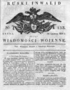 Ruski inwalid czyli wiadomości wojenne 1820, Nr 153