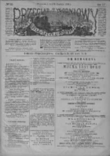Przegląd Tygodniowy Życia Społecznego Literatury i Sztuk Pięknych 1886, R.XXI, Nr 52