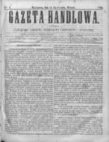 Gazeta Handlowa. Pismo poświęcone handlowi, przemysłowi fabrycznemu i rolniczemu, 1868, Nr 9