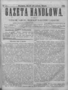Gazeta Handlowa. Pismo poświęcone handlowi, przemysłowi fabrycznemu i rolniczemu, 1868, Nr 21