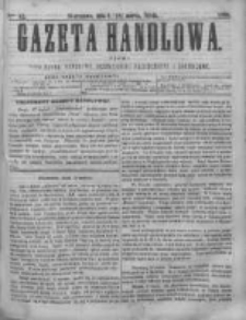 Gazeta Handlowa. Pismo poświęcone handlowi, przemysłowi fabrycznemu i rolniczemu, 1868, Nr 62