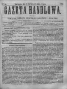 Gazeta Handlowa. Pismo poświęcone handlowi, przemysłowi fabrycznemu i rolniczemu, 1868, Nr 96