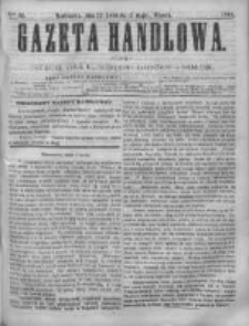 Gazeta Handlowa. Pismo poświęcone handlowi, przemysłowi fabrycznemu i rolniczemu, 1868, Nr 99