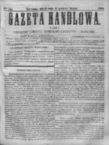 Gazeta Handlowa. Pismo poświęcone handlowi, przemysłowi fabrycznemu i rolniczemu, 1868, Nr 125