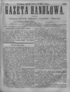 Gazeta Handlowa. Pismo poświęcone handlowi, przemysłowi fabrycznemu i rolniczemu, 1868, Nr 144