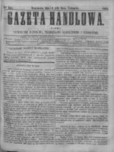 Gazeta Handlowa. Pismo poświęcone handlowi, przemysłowi fabrycznemu i rolniczemu, 1868, Nr 167