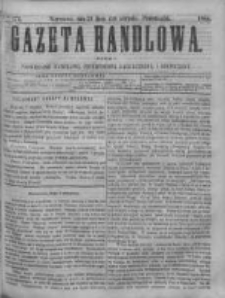 Gazeta Handlowa. Pismo poświęcone handlowi, przemysłowi fabrycznemu i rolniczemu, 1868, Nr 174
