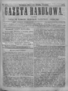 Gazeta Handlowa. Pismo poświęcone handlowi, przemysłowi fabrycznemu i rolniczemu, 1868, Nr 177