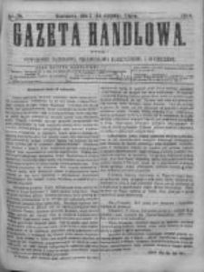Gazeta Handlowa. Pismo poświęcone handlowi, przemysłowi fabrycznemu i rolniczemu, 1868, Nr 178