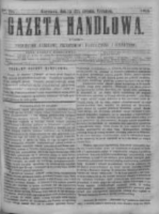 Gazeta Handlowa. Pismo poświęcone handlowi, przemysłowi fabrycznemu i rolniczemu, 1868, Nr 188
