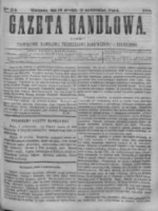 Gazeta Handlowa. Pismo poświęcone handlowi, przemysłowi fabrycznemu i rolniczemu, 1868, Nr 216