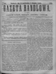 Gazeta Handlowa. Pismo poświęcone handlowi, przemysłowi fabrycznemu i rolniczemu, 1868, Nr 247