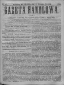 Gazeta Handlowa. Pismo poświęcone handlowi, przemysłowi fabrycznemu i rolniczemu, 1868, Nr 251