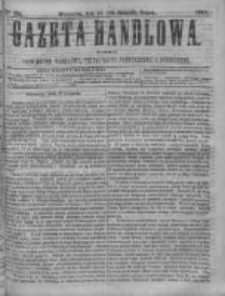 Gazeta Handlowa. Pismo poświęcone handlowi, przemysłowi fabrycznemu i rolniczemu, 1868, Nr 264