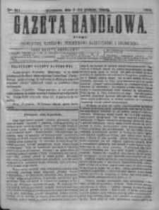 Gazeta Handlowa. Pismo poświęcone handlowi, przemysłowi fabrycznemu i rolniczemu, 1868, Nr 281